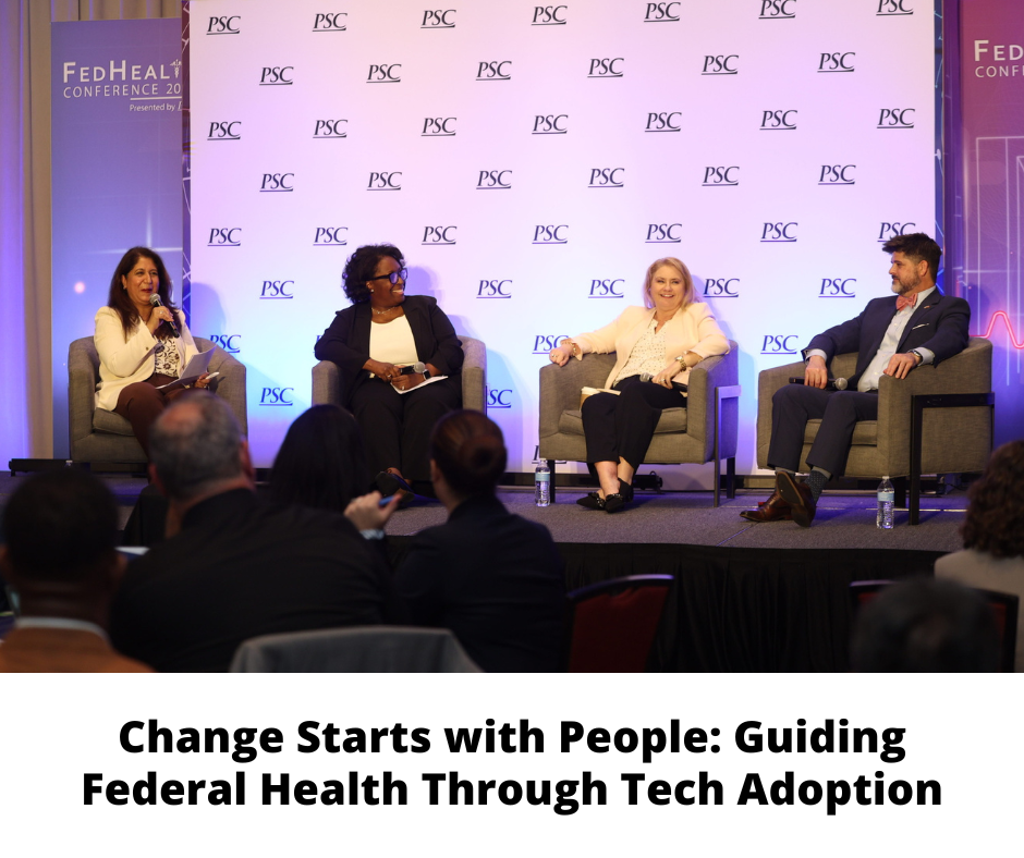 26 FedHealth - Change Starts with People_ Guiding Federal Health Through Tech Adoption